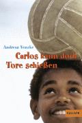 Carlos kann doch Tore schiessen