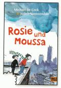 Rosie und Moussa