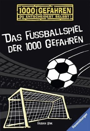 Das Fussballspiel der 1000 Gefahren